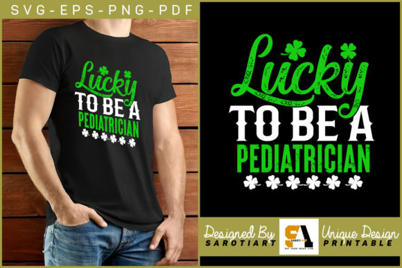 Lucky to Be a Pediatrician Graphic SVG for Crafts & Graphics