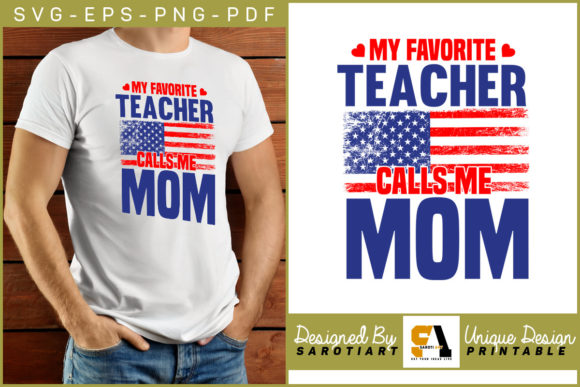 My Favorite Teacher Calls Me Mom Design
