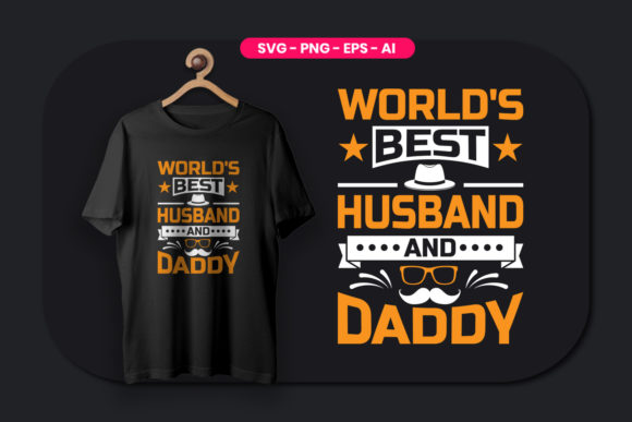 World’s Best Husband and Daddy